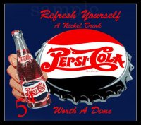 Pepsi Cola Refresh Yourself - A Nickel Drink Worth a Dime.jpg