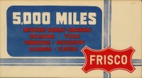 Frisco 5000 Miles ticket envelope.jpg